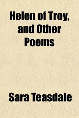 Helen of Troy, and Other Poems