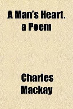 A Man's Heart a Poem