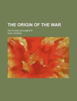 The Origin of the War