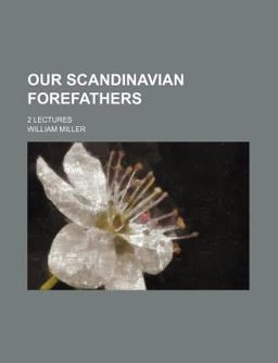 Our Scandinavian Forefathers