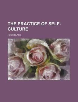 The Practice of Self-Culture