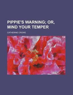 Pippie's Warning, or, Mind Your Temper