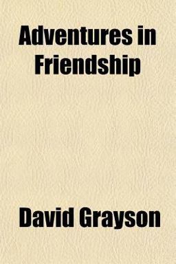 Adventures in Friendship