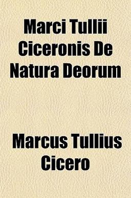 Marci Tullii Ciceronis de Natura Deorum