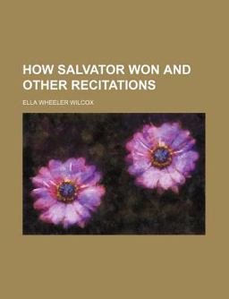 How Salvator Won and Other Recitations