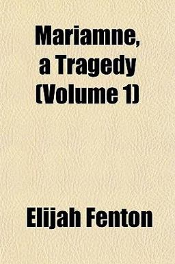Mariamne, a Tragedy