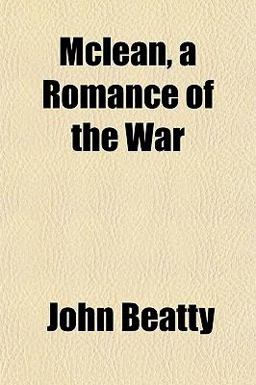 McLean, a Romance of the War McLean, a Romance of the War