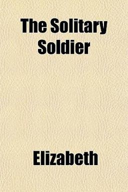 The Solitary Soldier