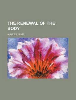 The Renewal of the Body