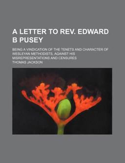 A Letter to Rev Edward B Pusey
