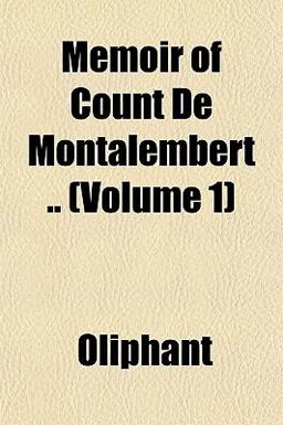 Memoir of Count de Montalembert
