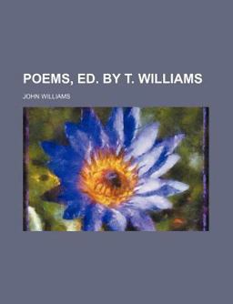 Poems, Ed by T Williams