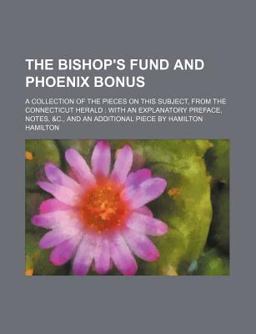 The Bishop's Fund and Phoenix Bonus