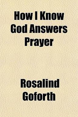 How I Know God Answers Prayer