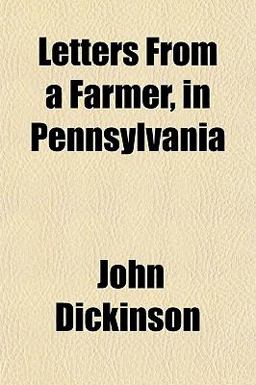 Letters from a Farmer, in Pennsylvani