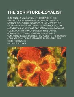 The Scripture-Loyalist The Scripture-Loyalist