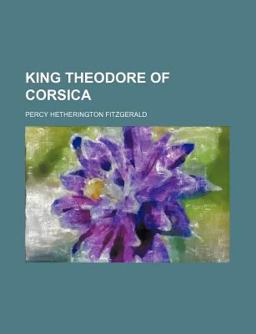 King Theodore of Corsic