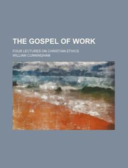 The Gospel of Work The Gospel of Work