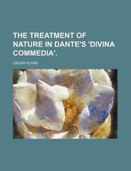 The Treatment of Nature in Dante's 'Divina Commedia'