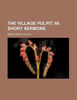 The Village Pulpit, 66 Short Sermons