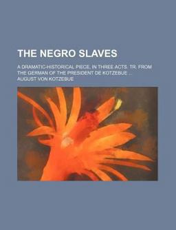 The Negro Slaves