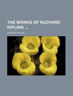 The Works of Rudyard Kipling