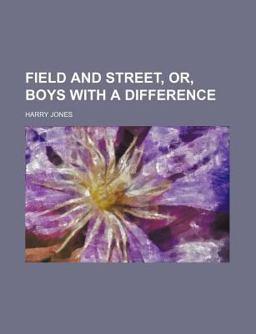 Field and Street, or, Boys with a Difference