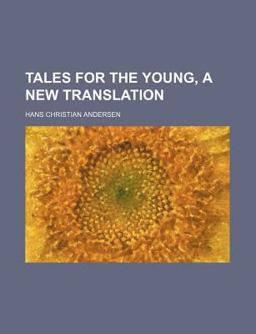 Tales for the Young, a New Translation