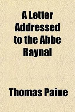 A Letter Addressed to the Abbe Raynal