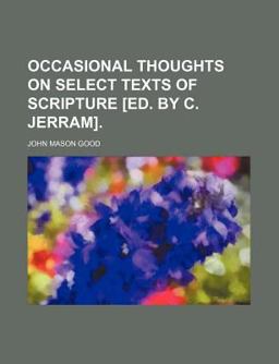 Occasional Thoughts on Select Texts of Scripture [Ed by C Jerram]