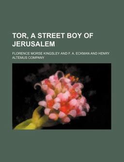 Tor, a Street Boy of Jerusalem