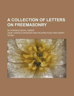 A Collection of Letters on Freemasonry