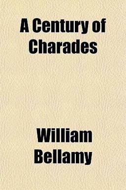 A Century of Charades A Century of Charades