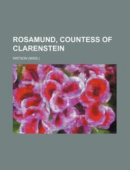 Rosamund, Countess of Clarenstein