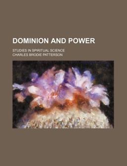 Dominion and Power Dominion and Power