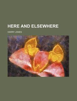 Here and Elsewhere