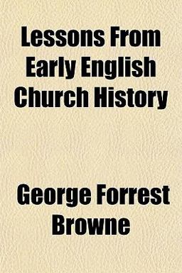 Lessons from Early English Church History