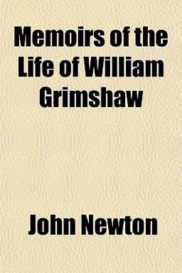 Memoirs of the Life of William Grimshaw
