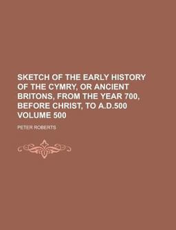 Sketch of the Early History of the Cymry