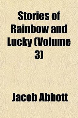 Stories of Rainbow and Lucky