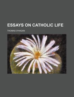 Essays on Catholic Life