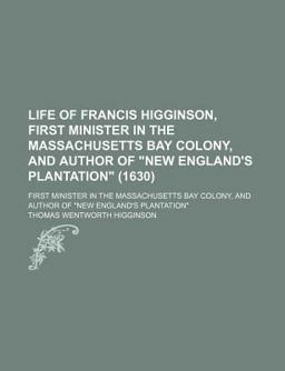 The Life of Francis Higginson