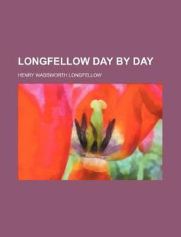 Longfellow Day by Day