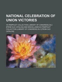 National Celebration of Union Victories
