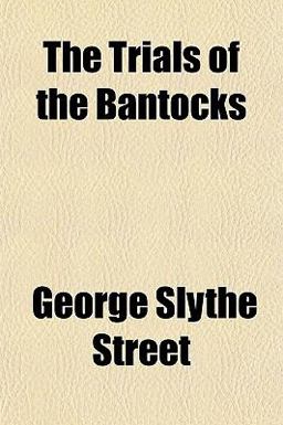 The Trials of the Bantocks