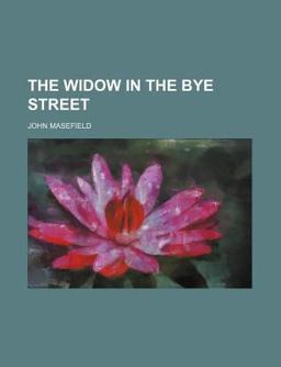 The Widow in the Bye Street