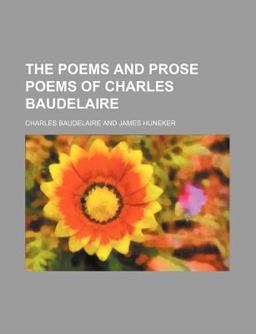 The Poems and Prose Poems of Charles Baudelaire