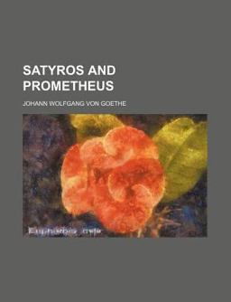 Satyros and Prometheus