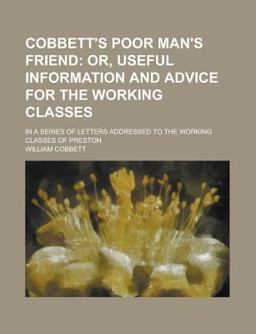 Cobbett's Poor Man's Friend