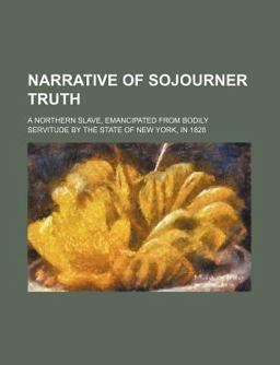 Narrative of Sojourner Truth